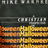 Mike Warnke "A Christian Perspective On Halloween" (1979)